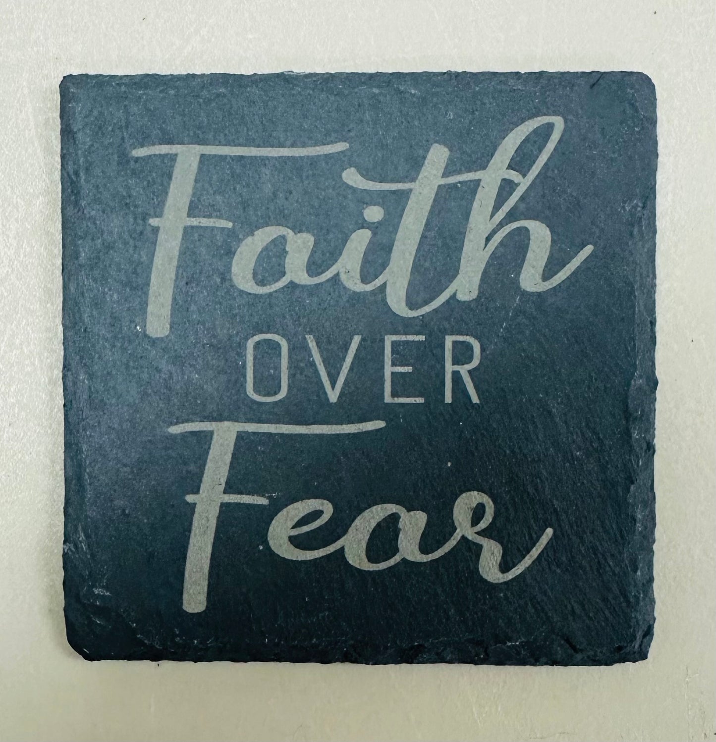 Slate Faith Over Fear Coaster