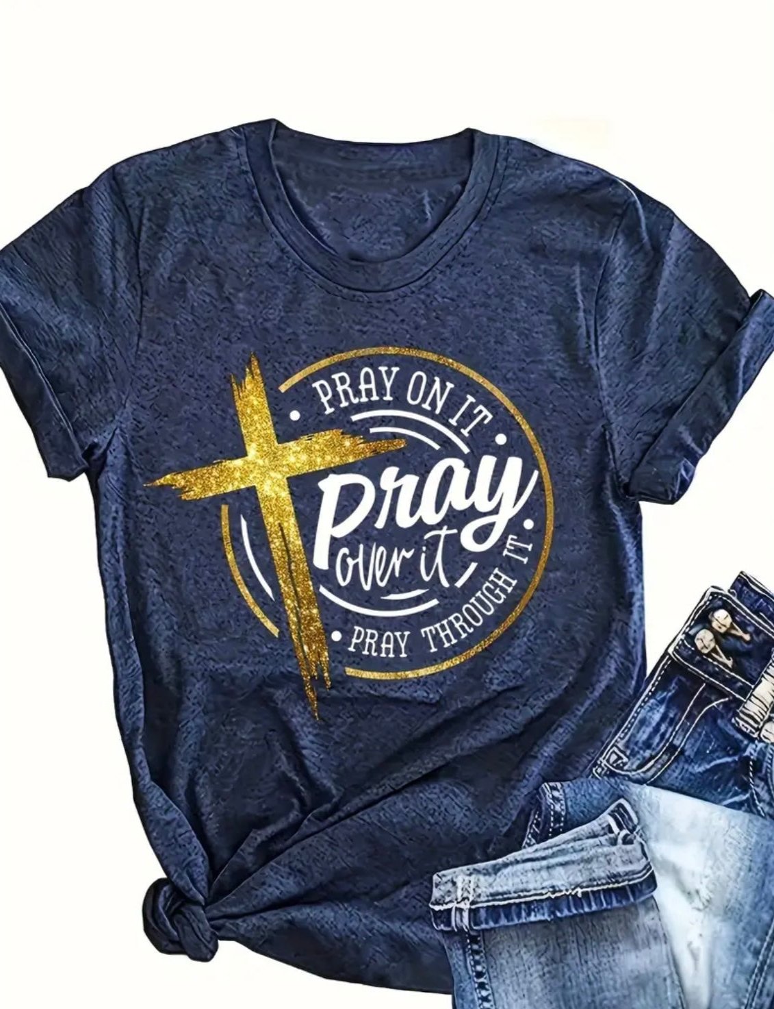 Pray Through It T-Shirt